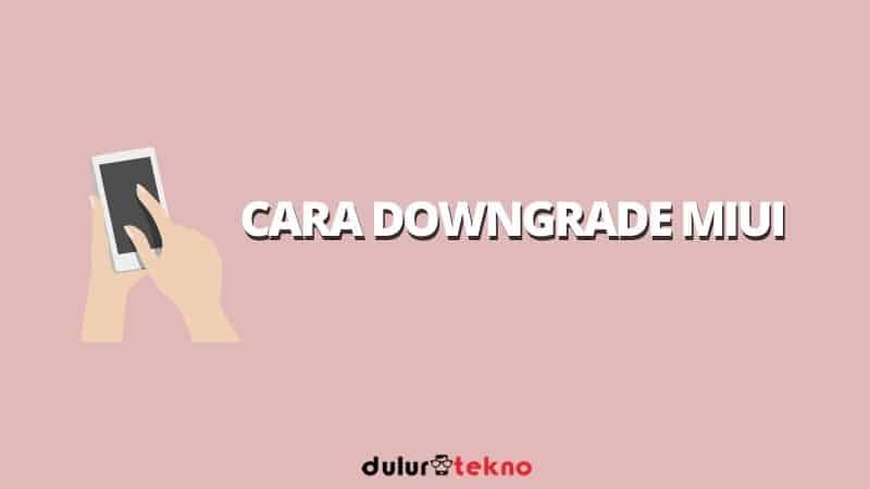 cara-downgrade-miui