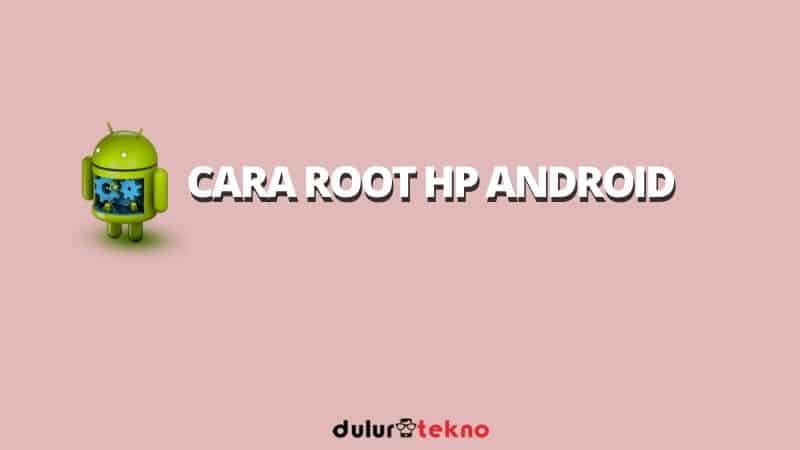 cara-root-hp-android